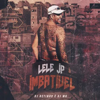 Imbatível by Mc Lele JP