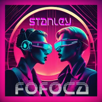 Fofoca by Stanley