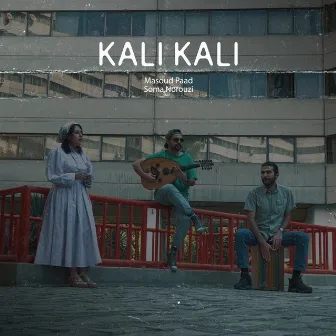 Kali Kali by Masoud Paad