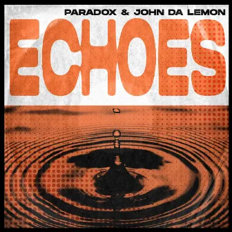 Echoes by Paradox