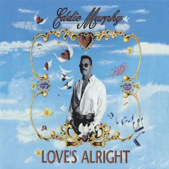 Love's Alright by Eddie Murphy