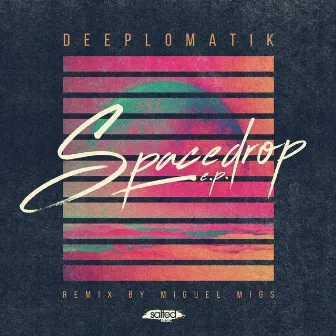 Space Drop - EP by Deeplomatik