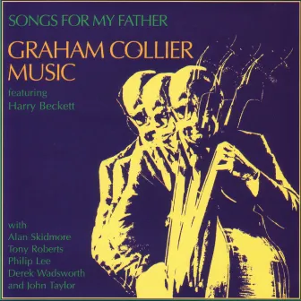 Songs For My Father by Graham Collier Music