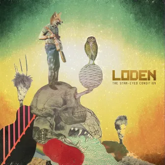 The Star-Eyed Condition by Loden