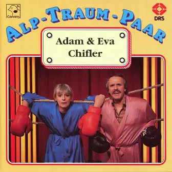 Alp-Traum-Paar Adam & Eva Chifler by Walter Andreas Müller