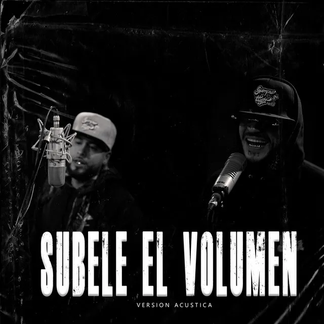 Subele El Volumen (Versión Acustica)