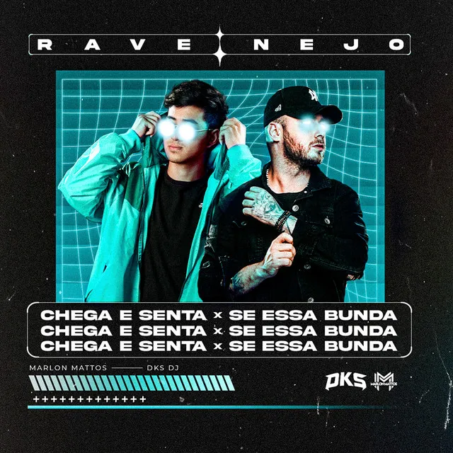 Rave Chega e Senta VS Se Essa Bunda