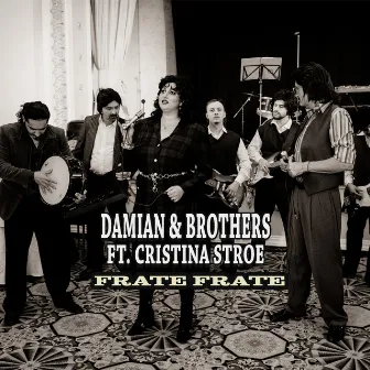 Frate Frate by Damian & Brothers