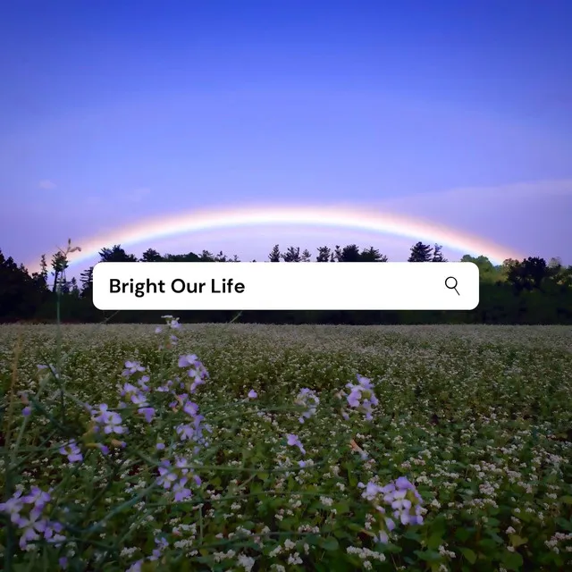 Bright Our Life (Feat. BLAG, Heon Utd)