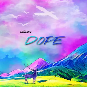 DOPE by ZO