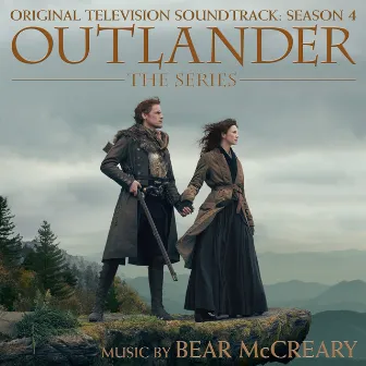 Outlander: Season 4 (Original Television Soundtrack) by Bear McCreary