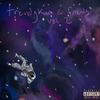 TrendyKam & Friends, Vol. 2 by TrendyKam