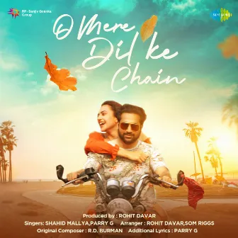 O Mere Dil Ke Chain - Single by Parry G