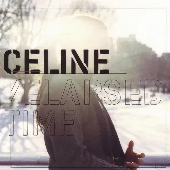 Elapsed Time by Céline