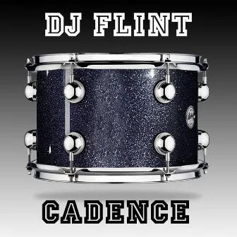 Cadence by DJ Flint