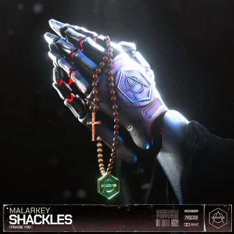 Shackles (Praise You) by MALARKEY