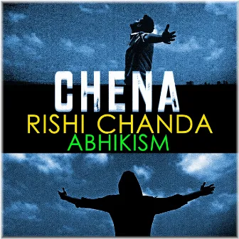 Chena by Rishi Chanda