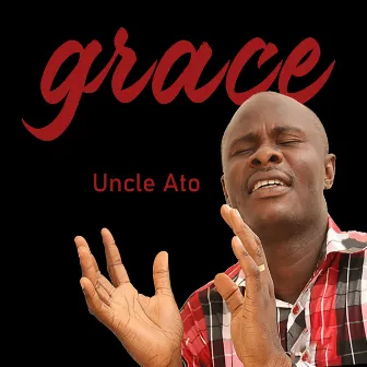 Grace by Uncle Ato