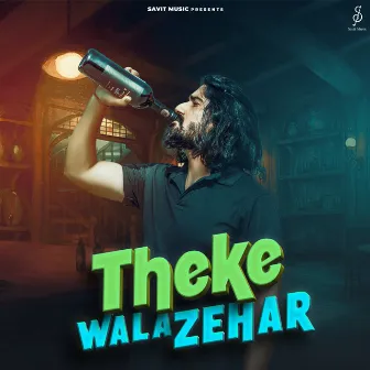 Theke Wala Zehar by Savit Siloth