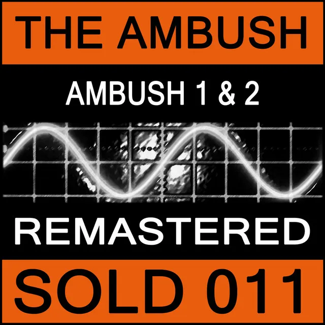 Ambush 1 & 2 (2013 Remastered)