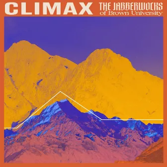 Climax by The Jabberwocks of Brown University