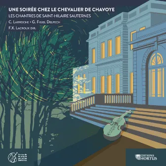 Une soirée chez le Chevalier de Chavoye by Cécile Larroche