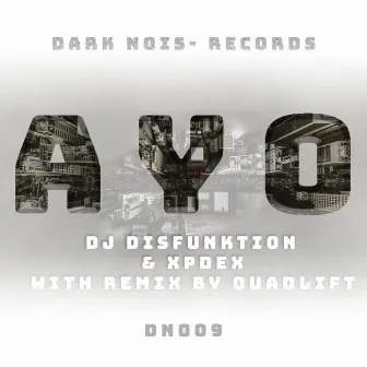 A Y O by DJ Disfunktion