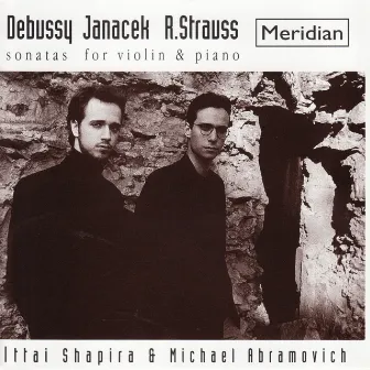 Debussy, Janacek, Strauss: Sonatas for Violin and Piano by Michael Abramovich