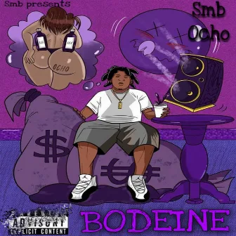 Bodeine by SMB Ocho