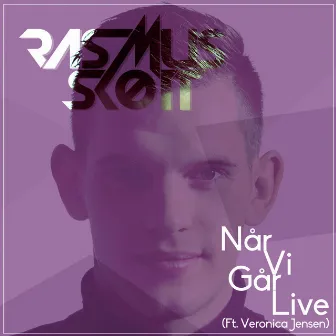 Når Vi Går Live by Rasmus Skøtt