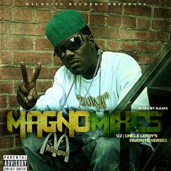 Magnomixes Vol. 2 - Pt. 2 by Magnificent aka Magno