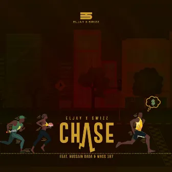 Chase by ElJay X Swizz