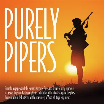 Purely Pipers by The Pipes & Drums of Leanisch