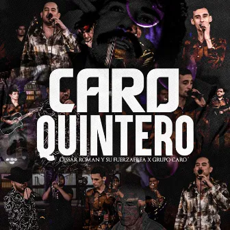 Caro Quintero by Grupo Caro