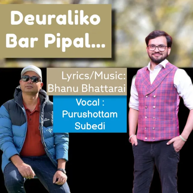 Deuraliko Bar Pipal