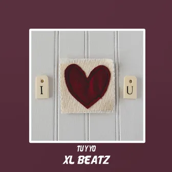 Tu y Yo by XL Beatz