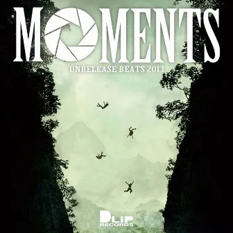 MOMENTS -Unrelease Beats 2013- by NAGMATIC