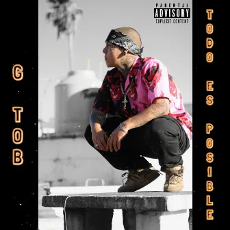 Todo Es Posible by G Tob