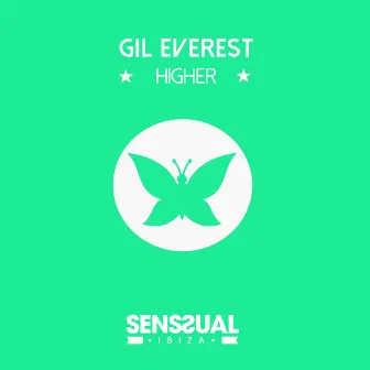 Higher (Original Mix) by Gil Everest