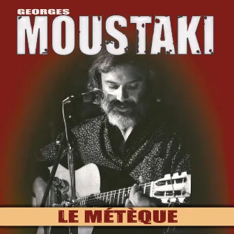 Le Métèque by Georges Moustaki