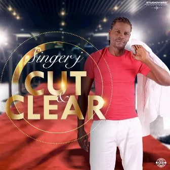 Cut & Clear by Singer J