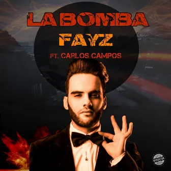 La bomba by Fayz