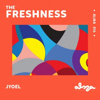 The Freshness by Jyoel