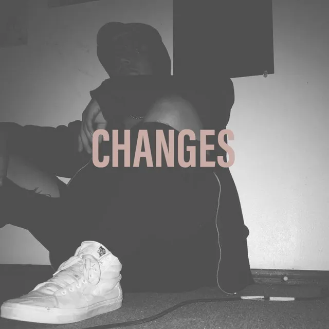 Changes