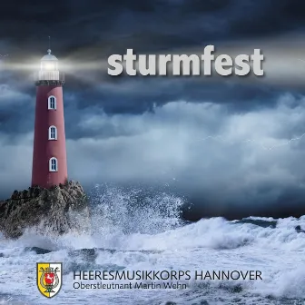 sturmfest by Heeresmusikkorps Hannover