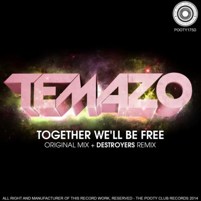 Together We'll Be Free - Original Mix