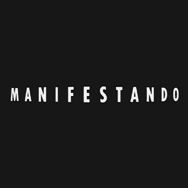 MANIFESTANDO