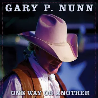 One Way Or Another by Gary P. Nunn