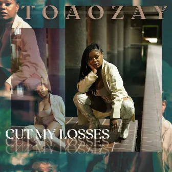 Cut My Losses by Toaozay