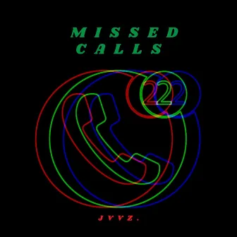 Missed Calls by Jvvz.